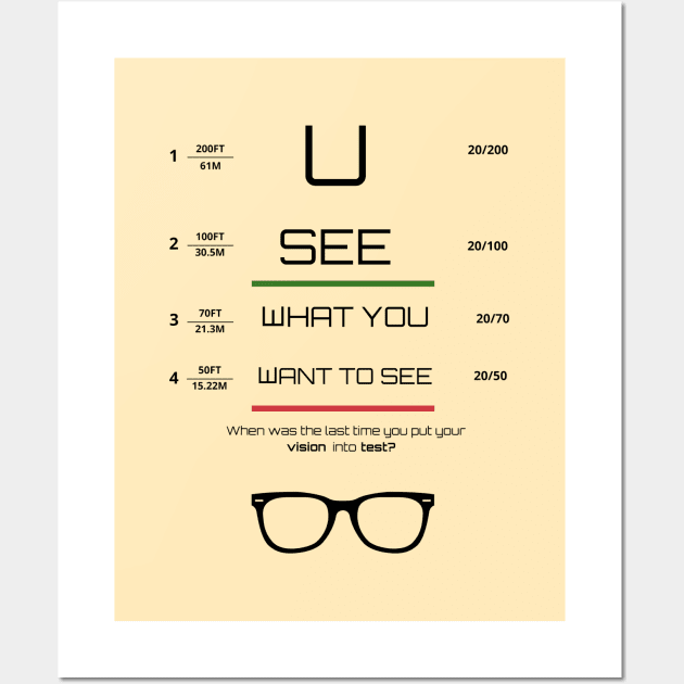 You see what you want to see Tee, Hoodie, Mug, Cases, Tote bag, Notebook Wall Art by bamboonomads